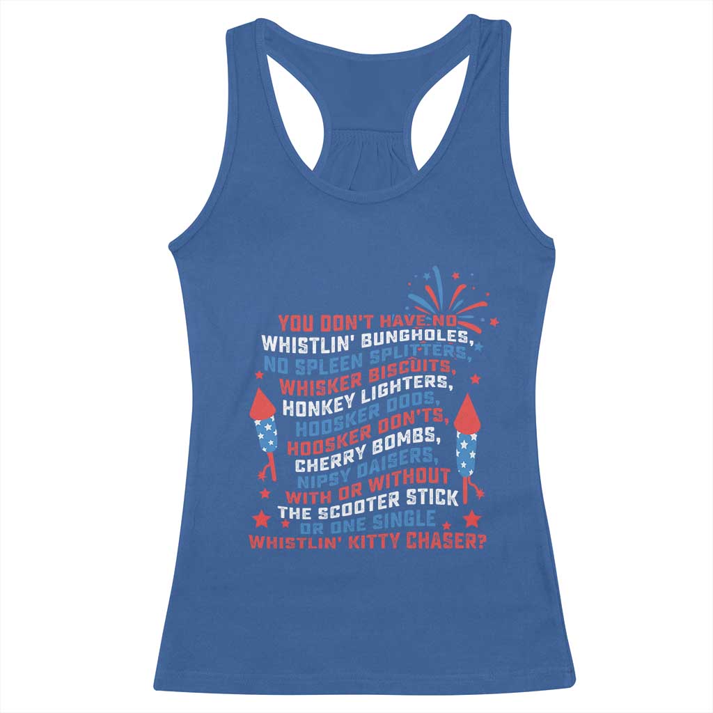 Funny You Dont Have No Whistlin Bungholes Racerback Tank Top USA Flag 4th Of July