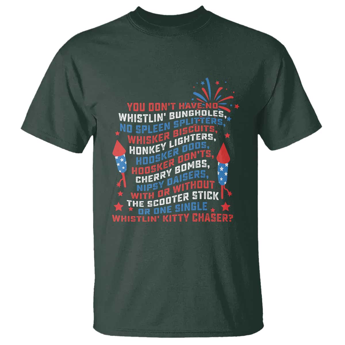 Funny You Dont Have No Whistlin Bungholes T Shirt USA Flag 4th Of July