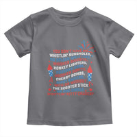Funny You Dont Have No Whistlin Bungholes Toddler T Shirt USA Flag 4th Of July