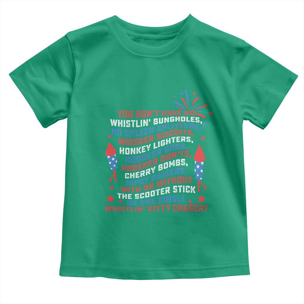 Funny You Dont Have No Whistlin Bungholes Toddler T Shirt USA Flag 4th Of July