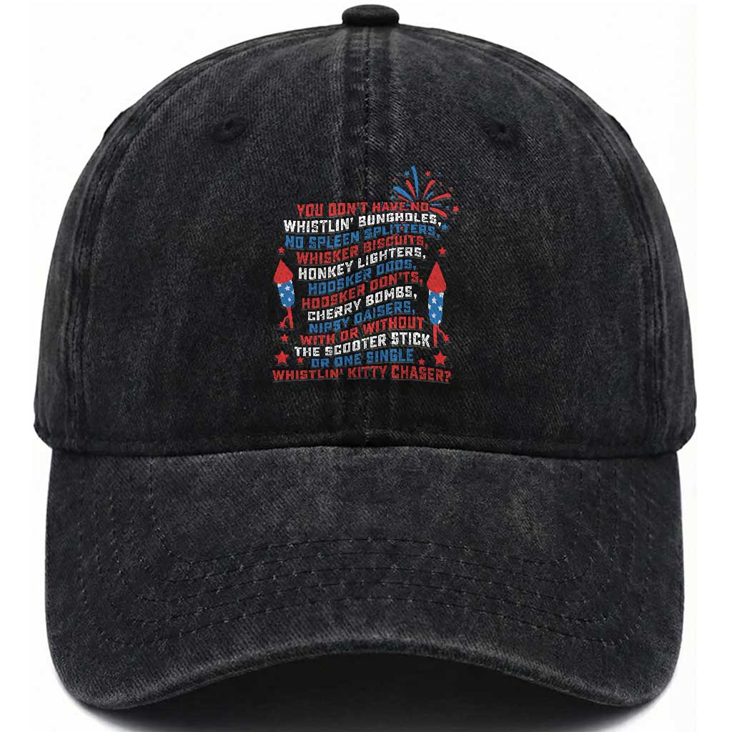 Funny You Dont Have No Whistlin Bungholes Washed Cotton Baseball Cap USA Flag 4th Of July