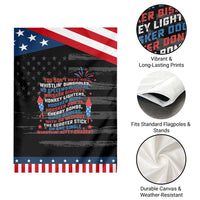 Funny You Dont Have No Whistlin Bungholes Garden Flag USA Flag 4th Of July