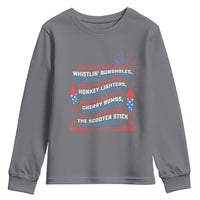 Funny You Dont Have No Whistlin Bungholes Youth Sweatshirt USA Flag 4th Of July