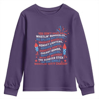 Funny You Dont Have No Whistlin Bungholes Youth Sweatshirt USA Flag 4th Of July