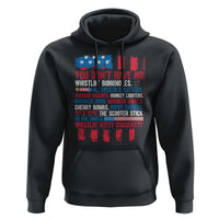Funny You Dont Have No Whistlin Bugholes Hoodie 4th Of July American Flag