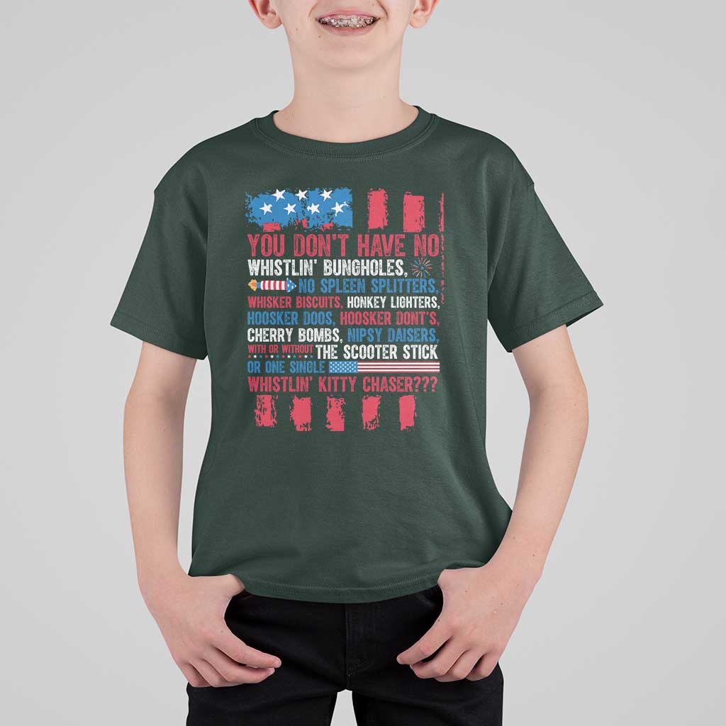 Funny You Dont Have No Whistlin Bugholes T Shirt For Kid 4th Of July American Flag