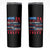 Funny You Dont Have No Whistlin Bugholes Skinny Tumbler 4th Of July American Flag