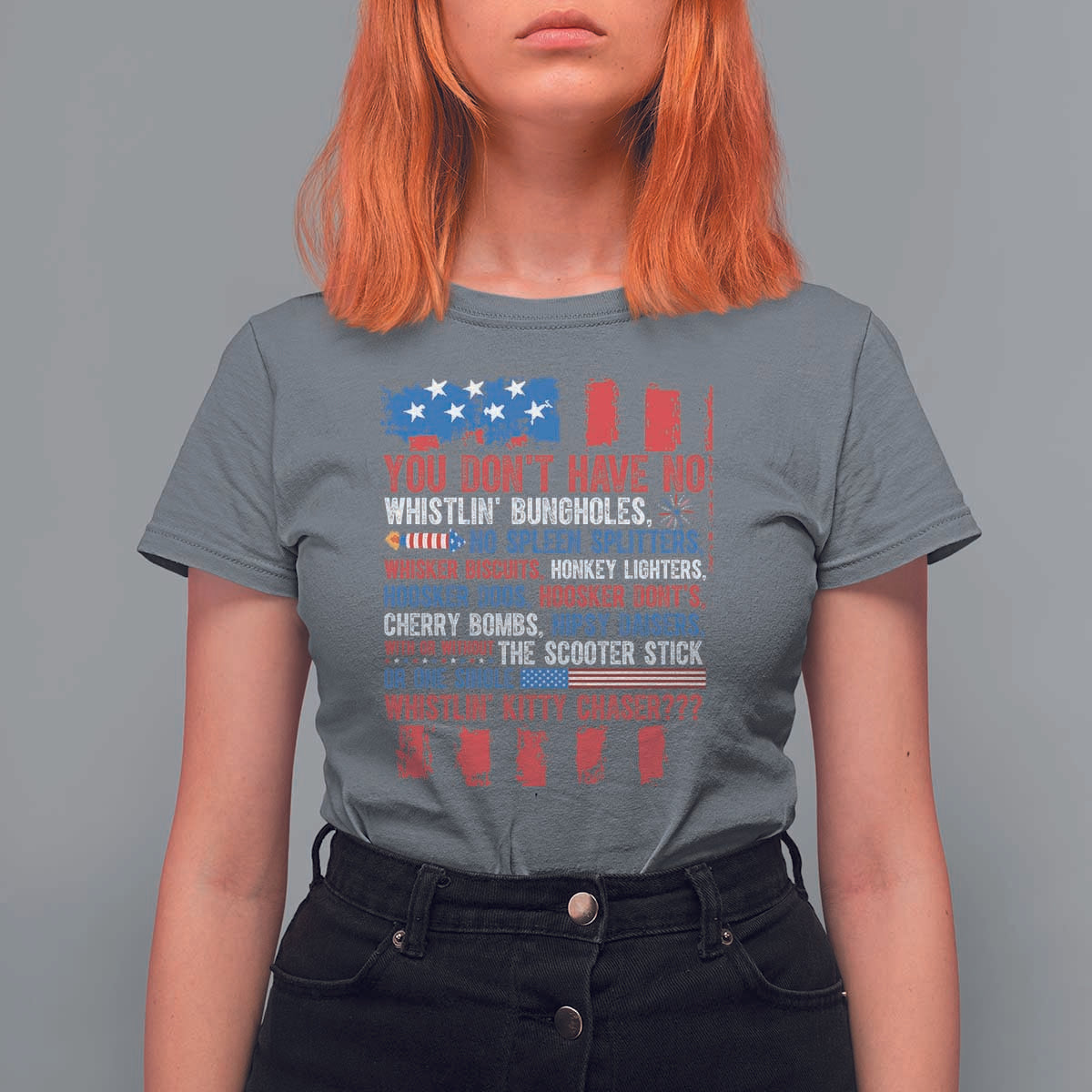 Funny You Dont Have No Whistlin Bugholes T Shirt For Women 4th Of July American Flag