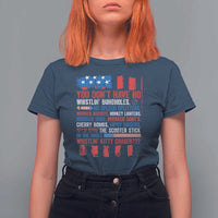 Funny You Dont Have No Whistlin Bugholes T Shirt For Women 4th Of July American Flag