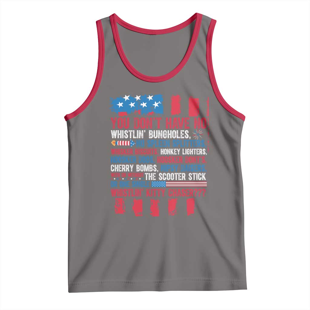 Funny You Dont Have No Whistlin Bugholes Tank Top 4th Of July American Flag