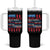 Funny You Dont Have No Whistlin Bugholes Tumbler With Handle 4th Of July American Flag