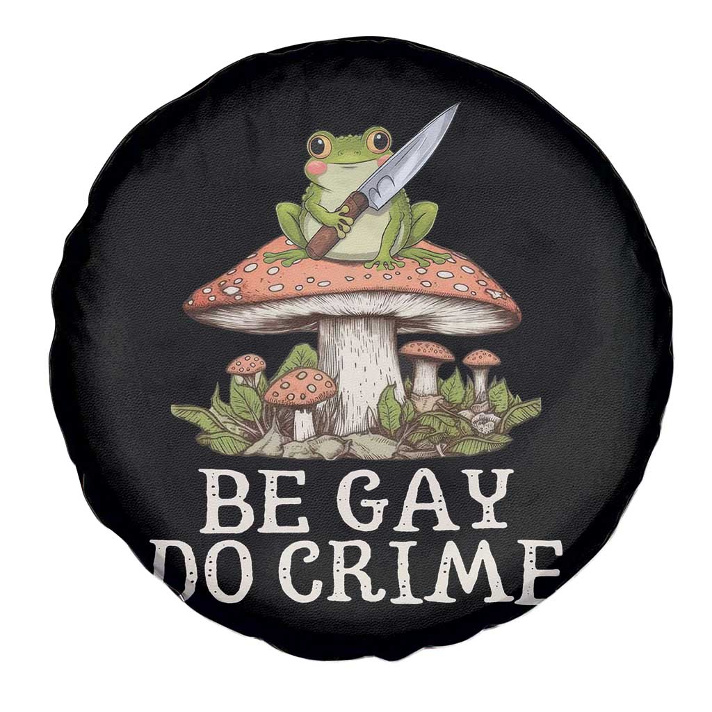 Funny Be Gay Do Crime Spare Tire Cover LGBTQ Pride Gay Frog