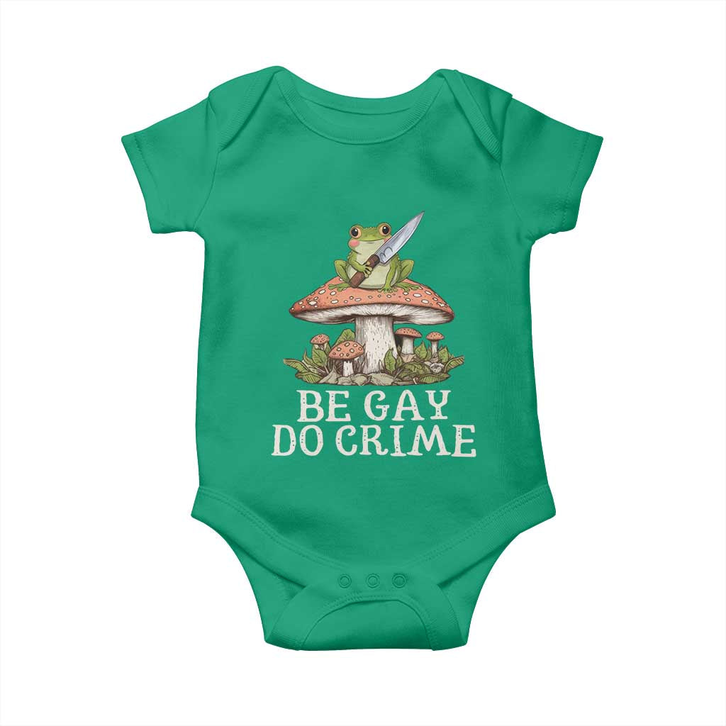 Funny Be Gay Do Crime Baby Onesie LGBTQ Pride Gay Frog