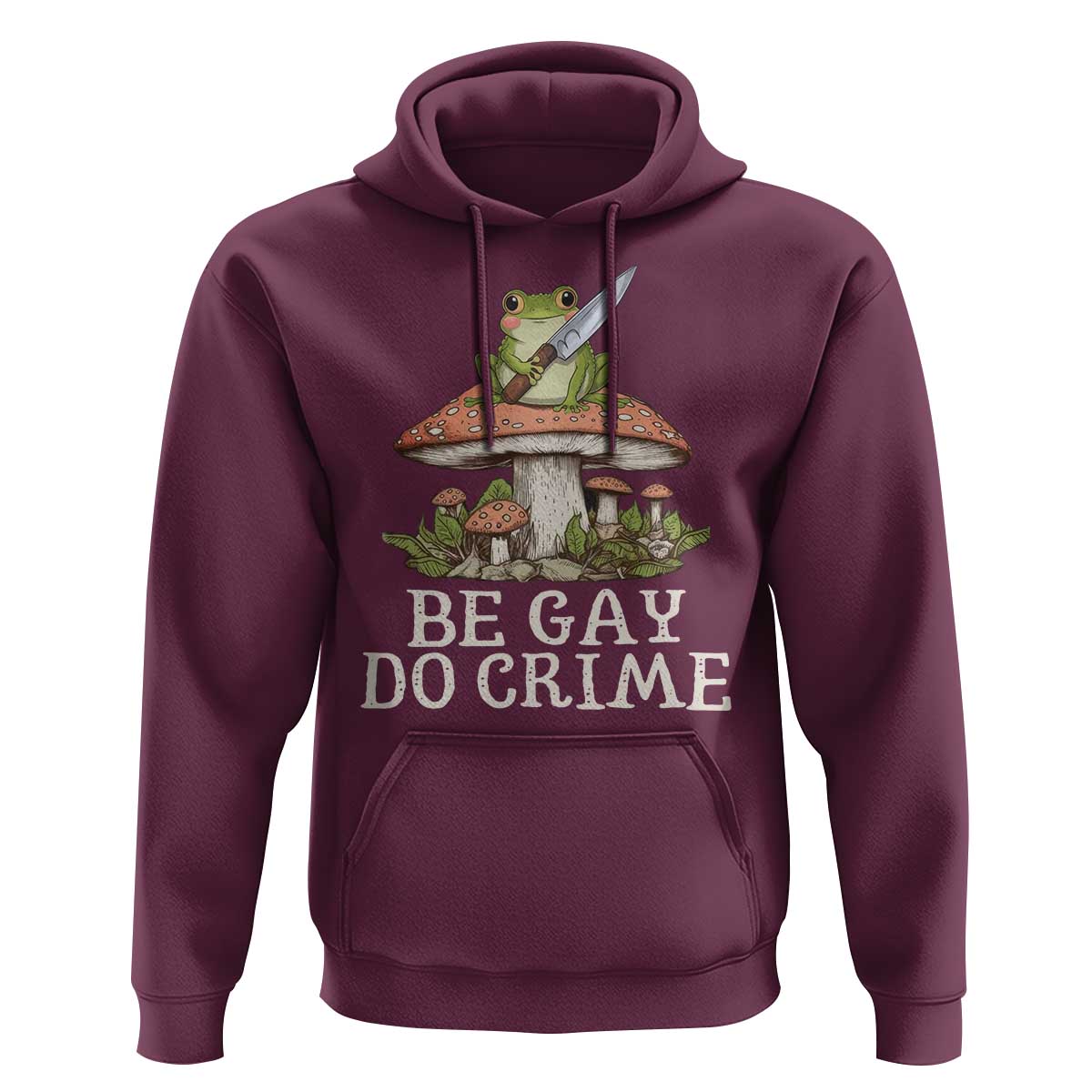 Funny Be Gay Do Crime Hoodie LGBTQ Pride Gay Frog