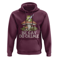 Funny Be Gay Do Crime Hoodie LGBTQ Pride Gay Frog