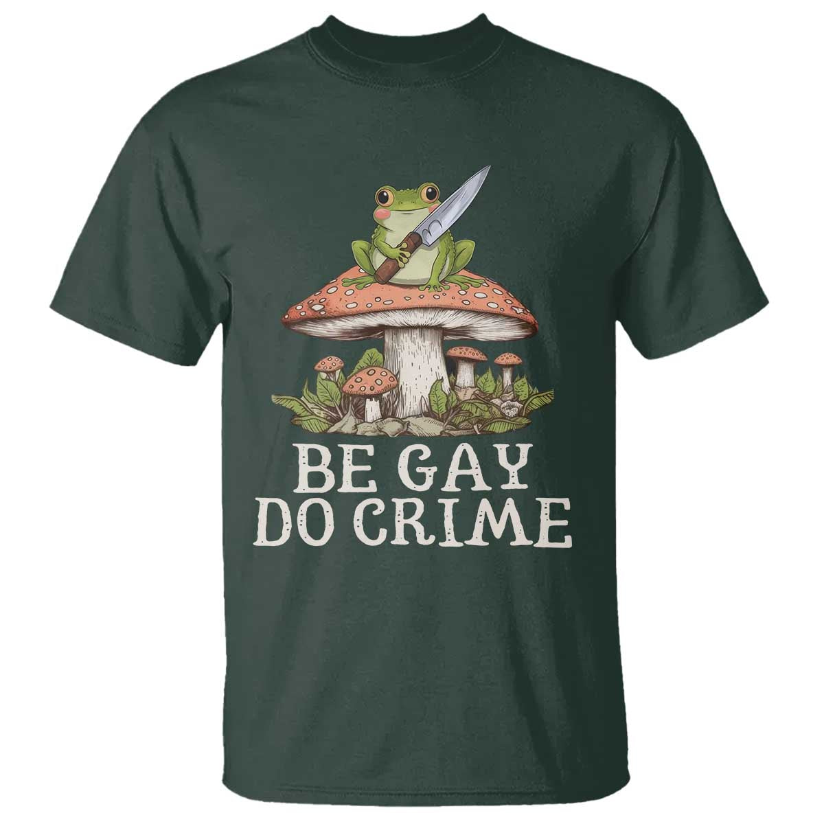 Funny Be Gay Do Crime T Shirt LGBTQ Pride Gay Frog