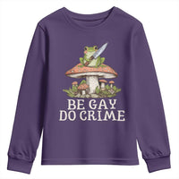 Funny Be Gay Do Crime Youth Sweatshirt LGBTQ Pride Gay Frog