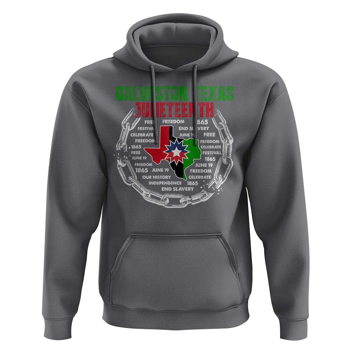 Juneteenth Galveston Texas Hoodie Break The Chain Freedom Since 1865