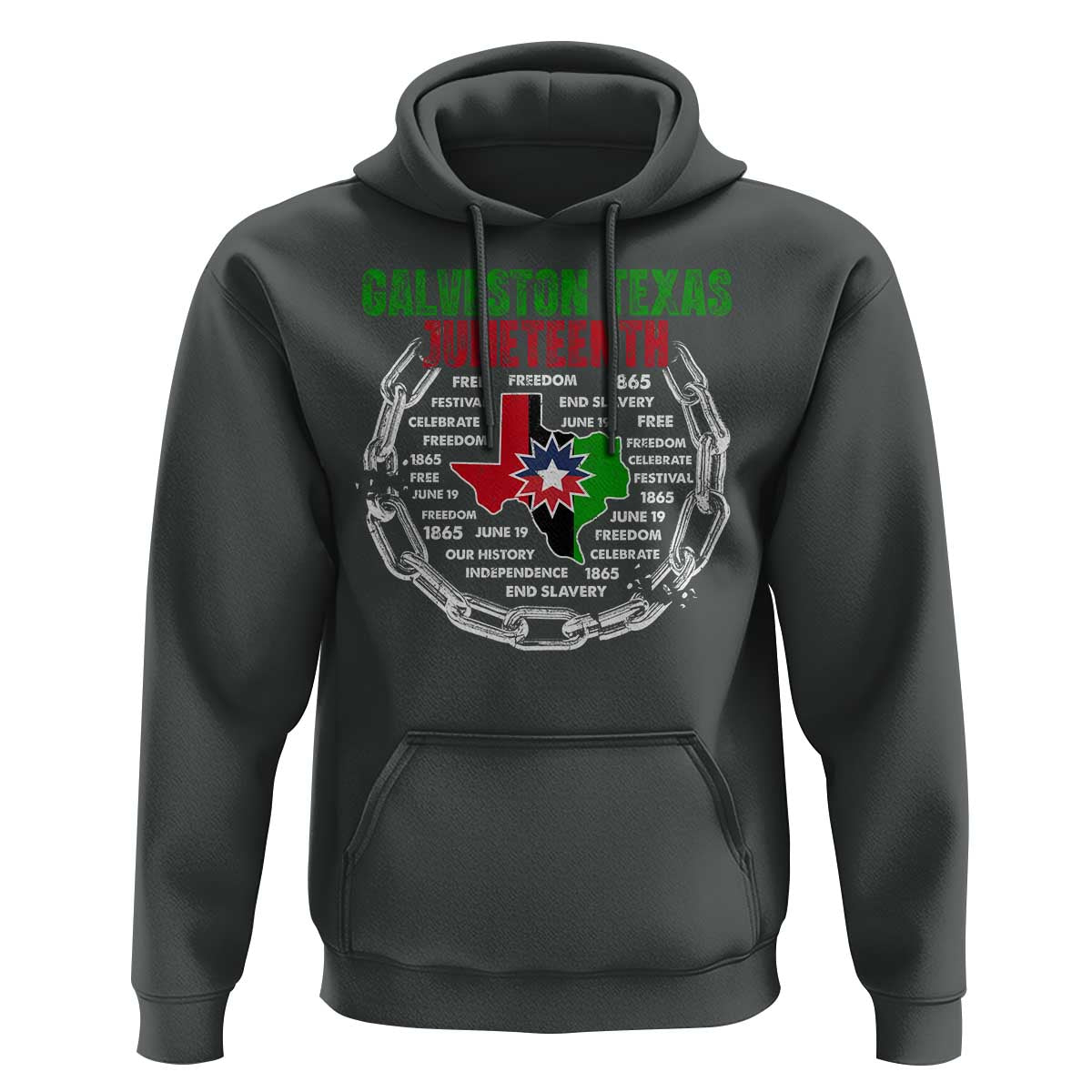 Juneteenth Galveston Texas Hoodie Break The Chain Freedom Since 1865