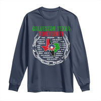 Juneteenth Galveston Texas Long Sleeve Shirt Break The Chain Freedom Since 1865