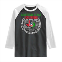 Juneteenth Galveston Texas Raglan Shirt Break The Chain Freedom Since 1865
