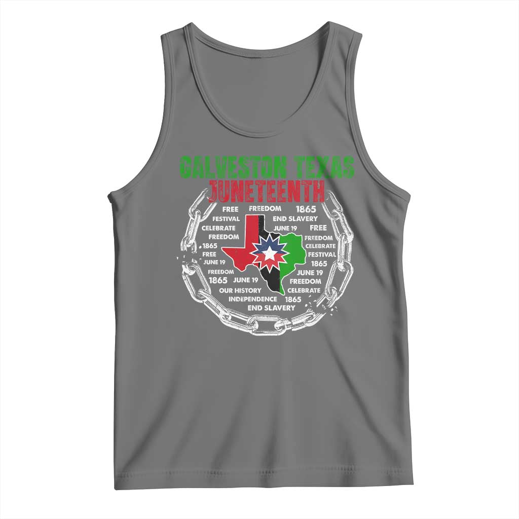 Juneteenth Galveston Texas Tank Top Break The Chain Freedom Since 1865