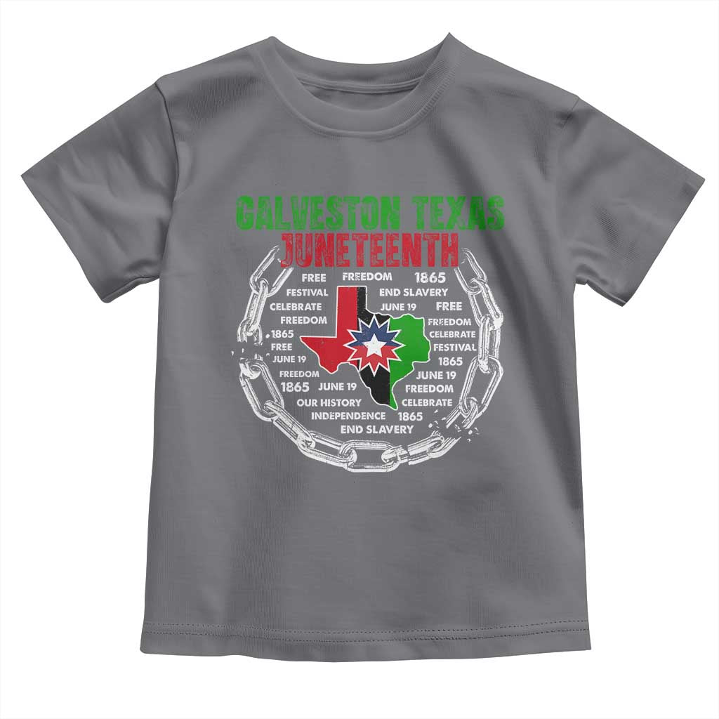 Juneteenth Galveston Texas Toddler T Shirt Break The Chain Freedom Since 1865