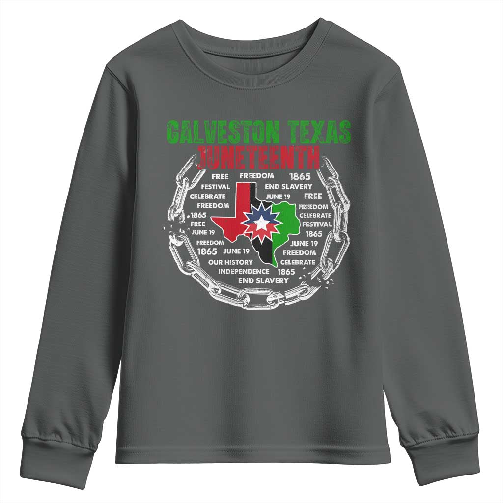 Juneteenth Galveston Texas Youth Sweatshirt Break The Chain Freedom Since 1865
