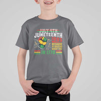 Juneteenth 1865 Because My Ancestors Weren't Free In 1776 T Shirt For Kid Break The Chains