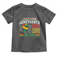Juneteenth 1865 Because My Ancestors Weren't Free In 1776 Toddler T Shirt Break The Chains