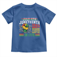 Juneteenth 1865 Because My Ancestors Weren't Free In 1776 Toddler T Shirt Break The Chains