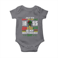 July 4th Didn't Set Me Free 1865 Juneteenth Is My Independence Day Baby Onesie