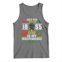 July 4th Didn't Set Me Free 1865 Juneteenth Is My Independence Day Tank Top