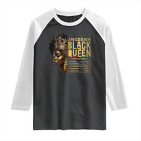 Juneteenth Black Queen Nutritional Facts Raglan Shirt Afro Melanin Queen