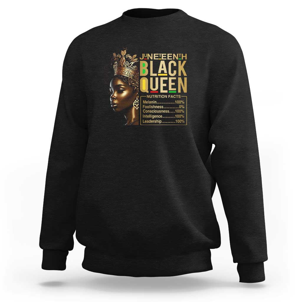 Juneteenth Black Queen Nutritional Facts Sweatshirt Afro Melanin Queen