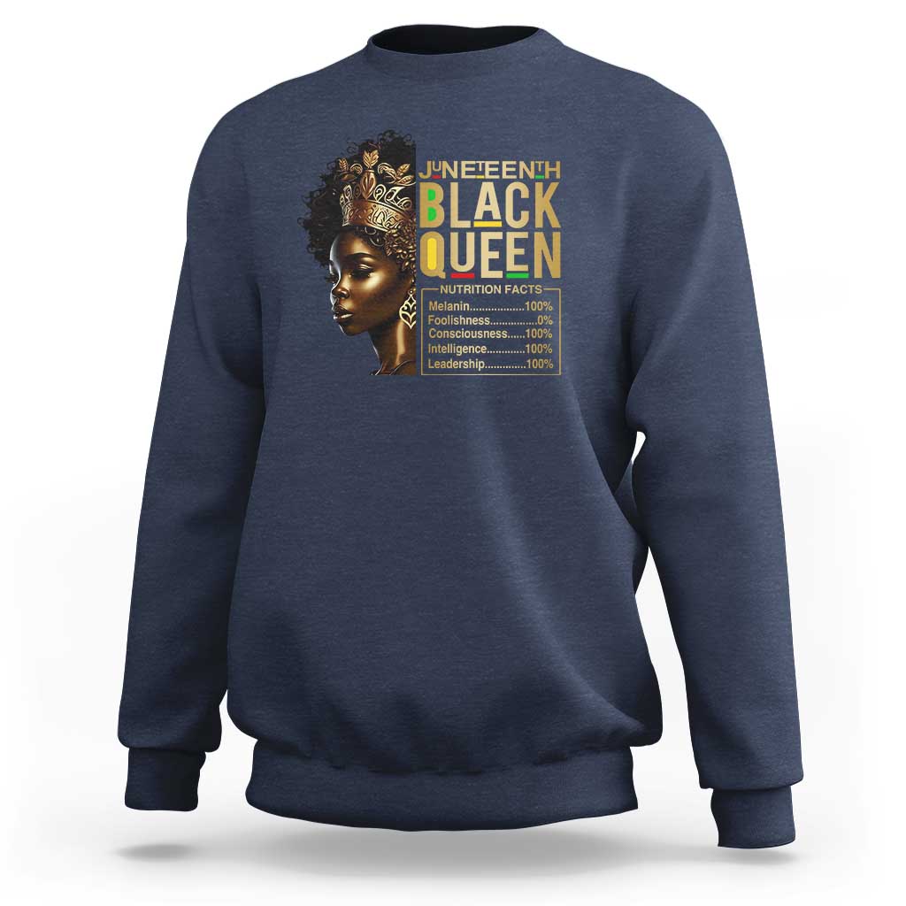 Juneteenth Black Queen Nutritional Facts Sweatshirt Afro Melanin Queen
