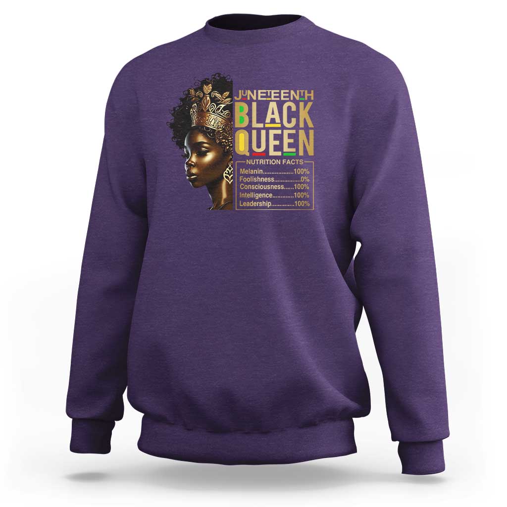 Juneteenth Black Queen Nutritional Facts Sweatshirt Afro Melanin Queen