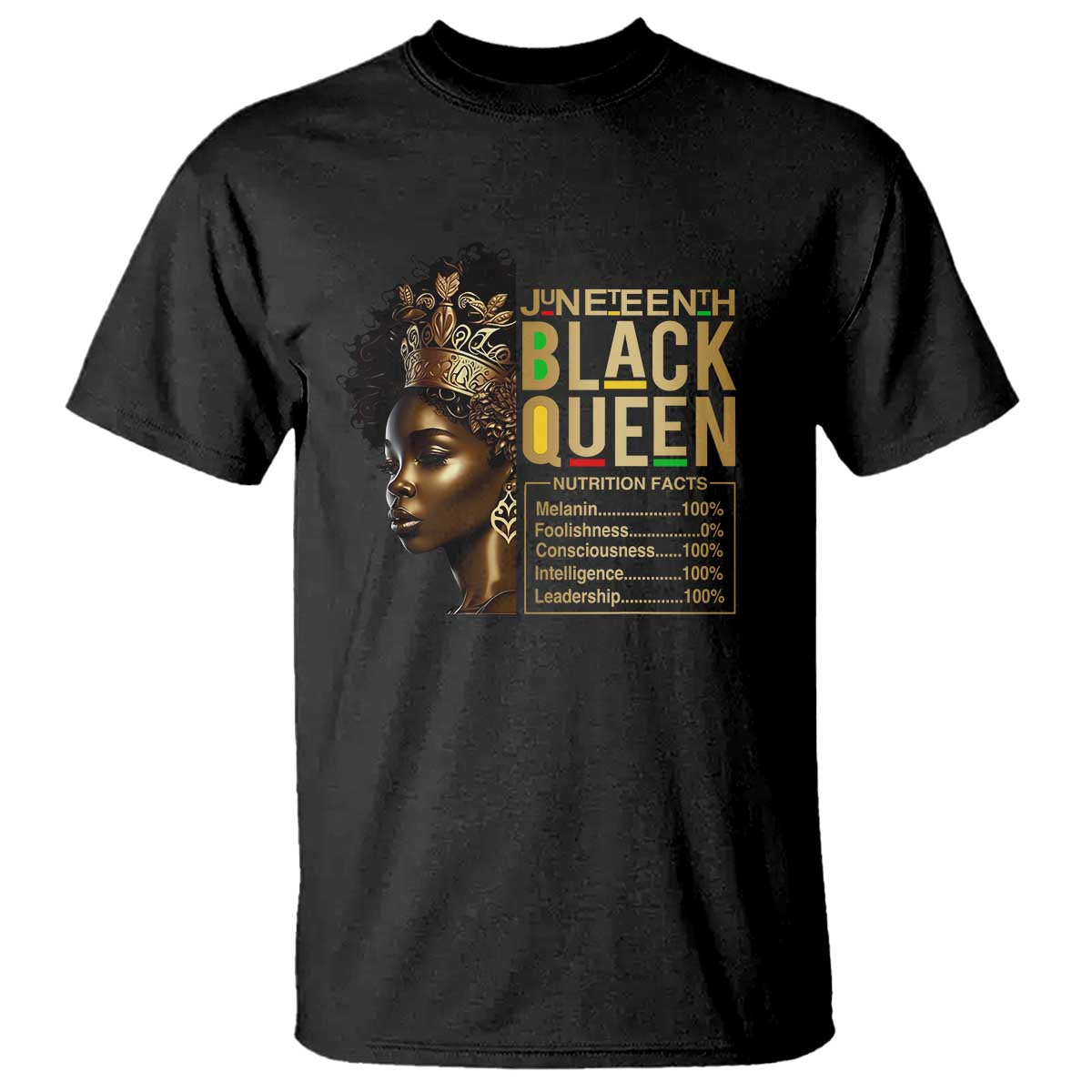 Juneteenth Black Queen Nutritional Facts T Shirt Afro Melanin Queen
