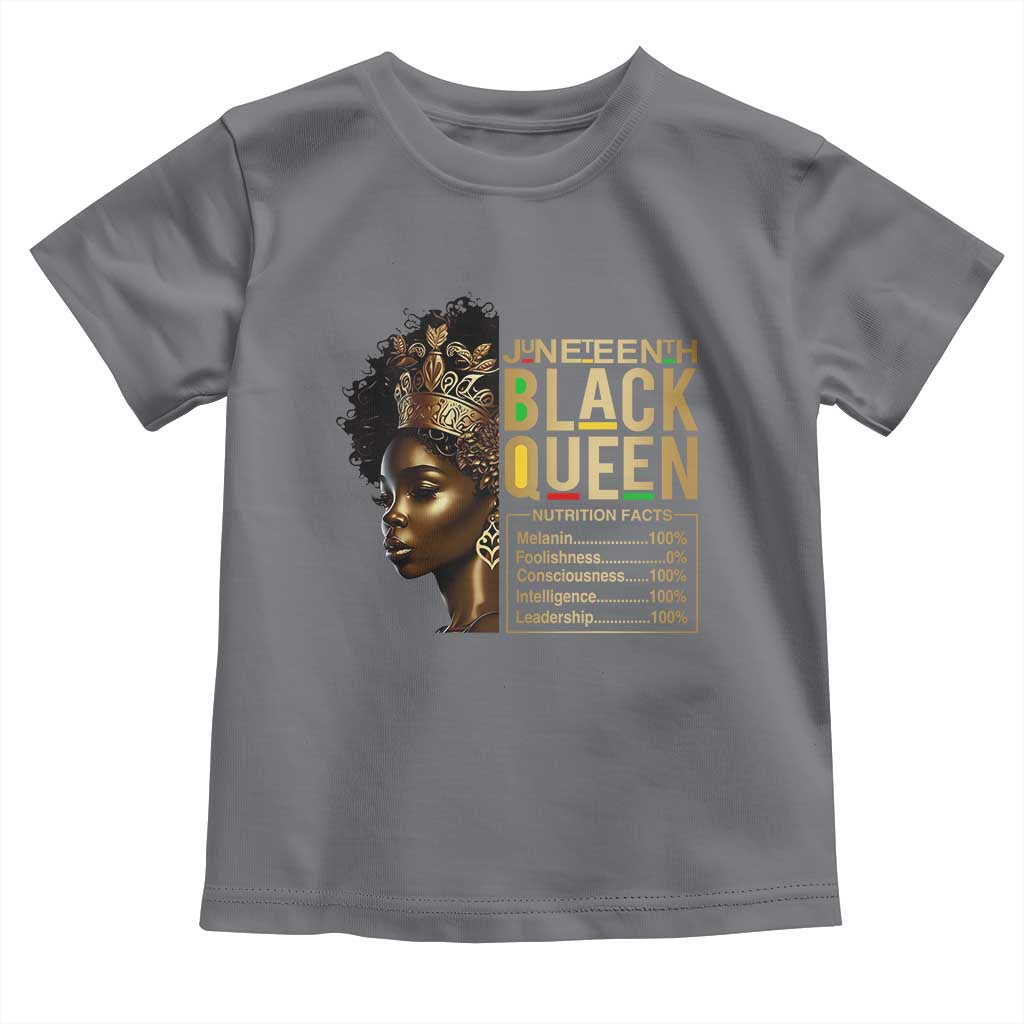 Juneteenth Black Queen Nutritional Facts Toddler T Shirt Afro Melanin Queen