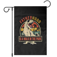 Fatherhood Is A Walk In The Park Dinosaur Dad Garden Flag
