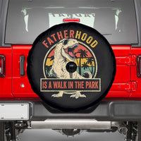 Fatherhood Is A Walk In The Park Dinosaur Dad Spare Tire Cover