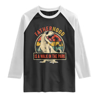 Fatherhood Is A Walk In The Park Dinosaur Dad Raglan Shirt