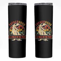 Fatherhood Is A Walk In The Park Dinosaur Dad Skinny Tumbler