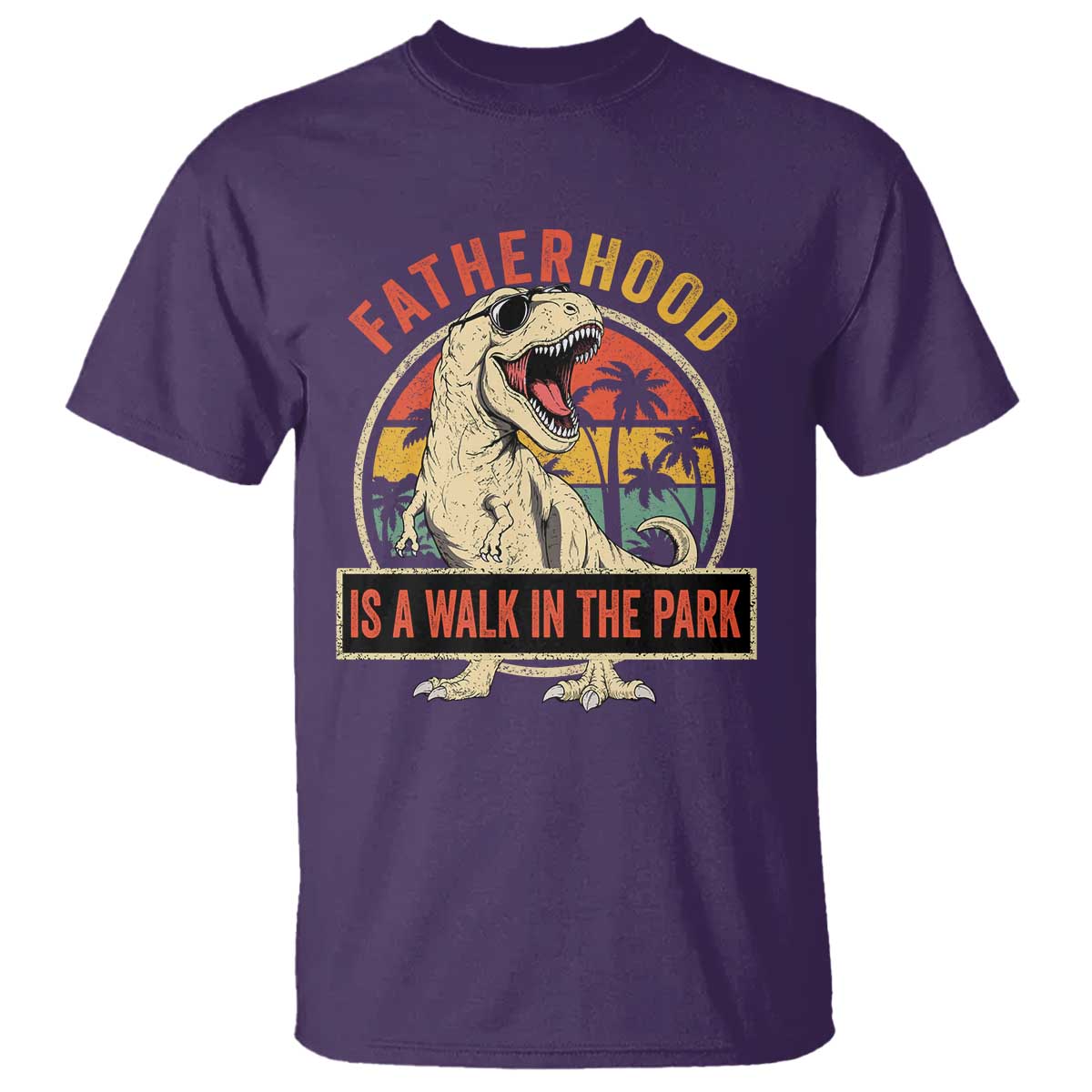 Fatherhood Is A Walk In The Park Dinosaur Dad T Shirt