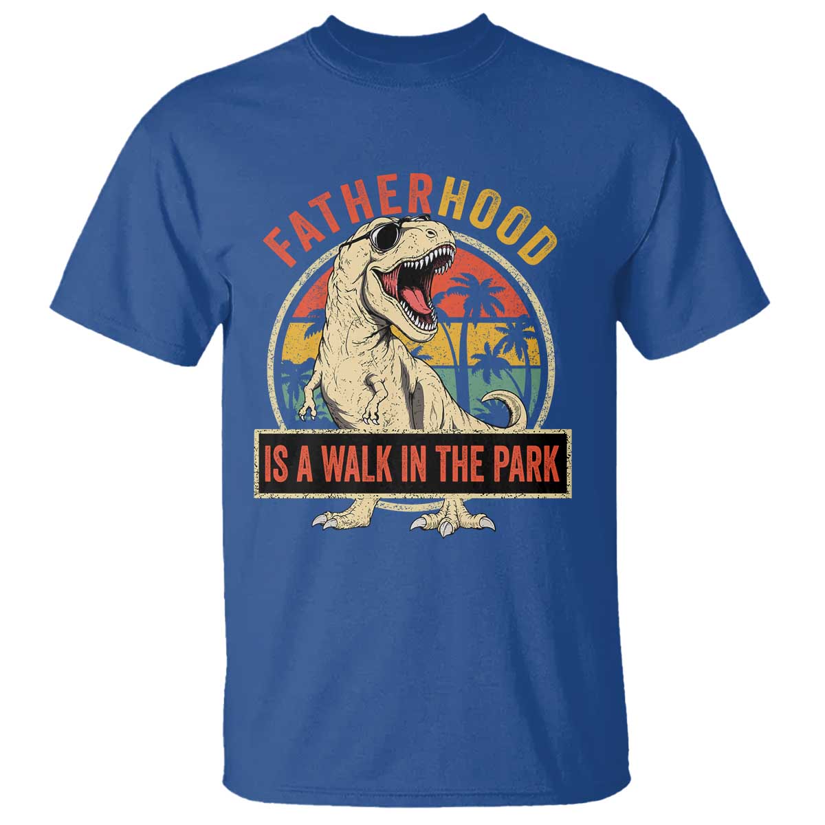 Fatherhood Is A Walk In The Park Dinosaur Dad T Shirt