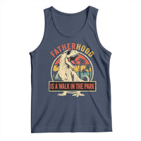 Fatherhood Is A Walk In The Park Dinosaur Dad Tank Top