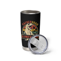 Fatherhood Is A Walk In The Park Dinosaur Dad Tumbler Cup