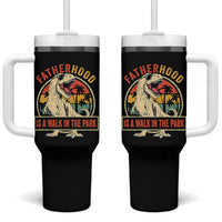 Fatherhood Is A Walk In The Park Dinosaur Dad Tumbler With Handle