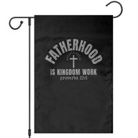 Fatherhood Is Kingdom Work Garden Flag Christian Dad Father's Day