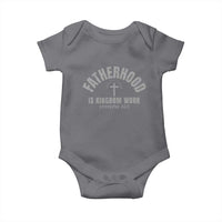 Fatherhood Is Kingdom Work Baby Onesie Christian Dad Father's Day